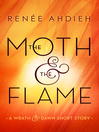 Cover image for The Moth and the Flame